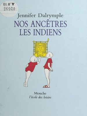 cover image of Nos ancêtres les Indiens
